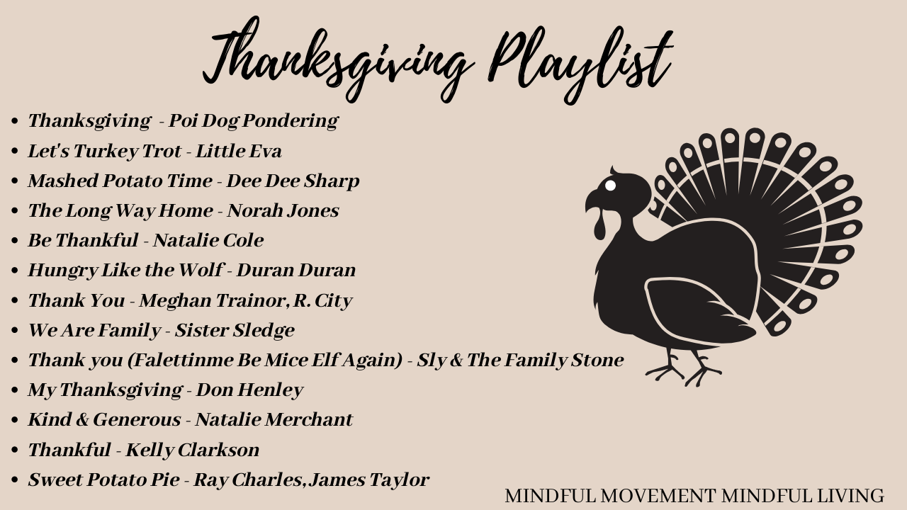 Thanksgiving Song Playlist - Mindful Movement Mindful Living